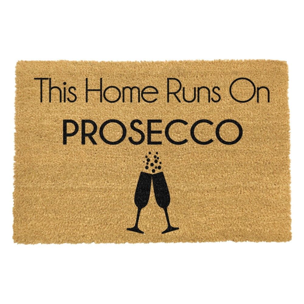 Rohožka z prírodného kokosového vlákna Artsy Doormats This Home Runs On Prosecco, 40 x 60 cm - Bonami.sk